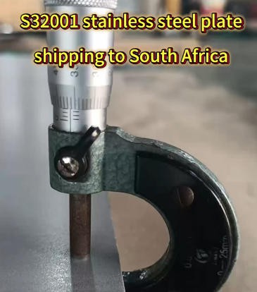 S32001 Stainless Steel Plates Thickness Inspection S32001 Stainless Steel Plates Thickness Inspection